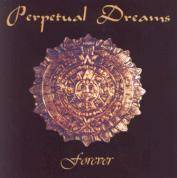 Perpetual Dreams : Forever